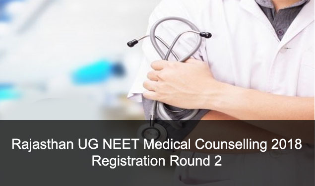 Raj UG NEET Round 2 Counseling