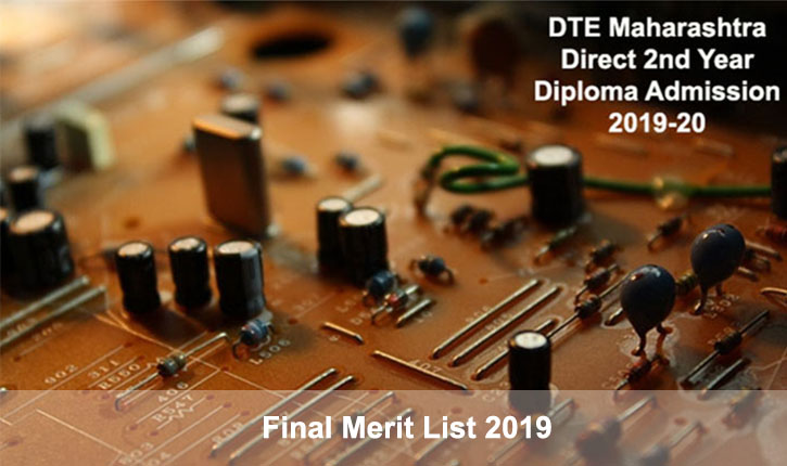 DTE Maharashtra Direct 2nd Yr Final Merit List 2019